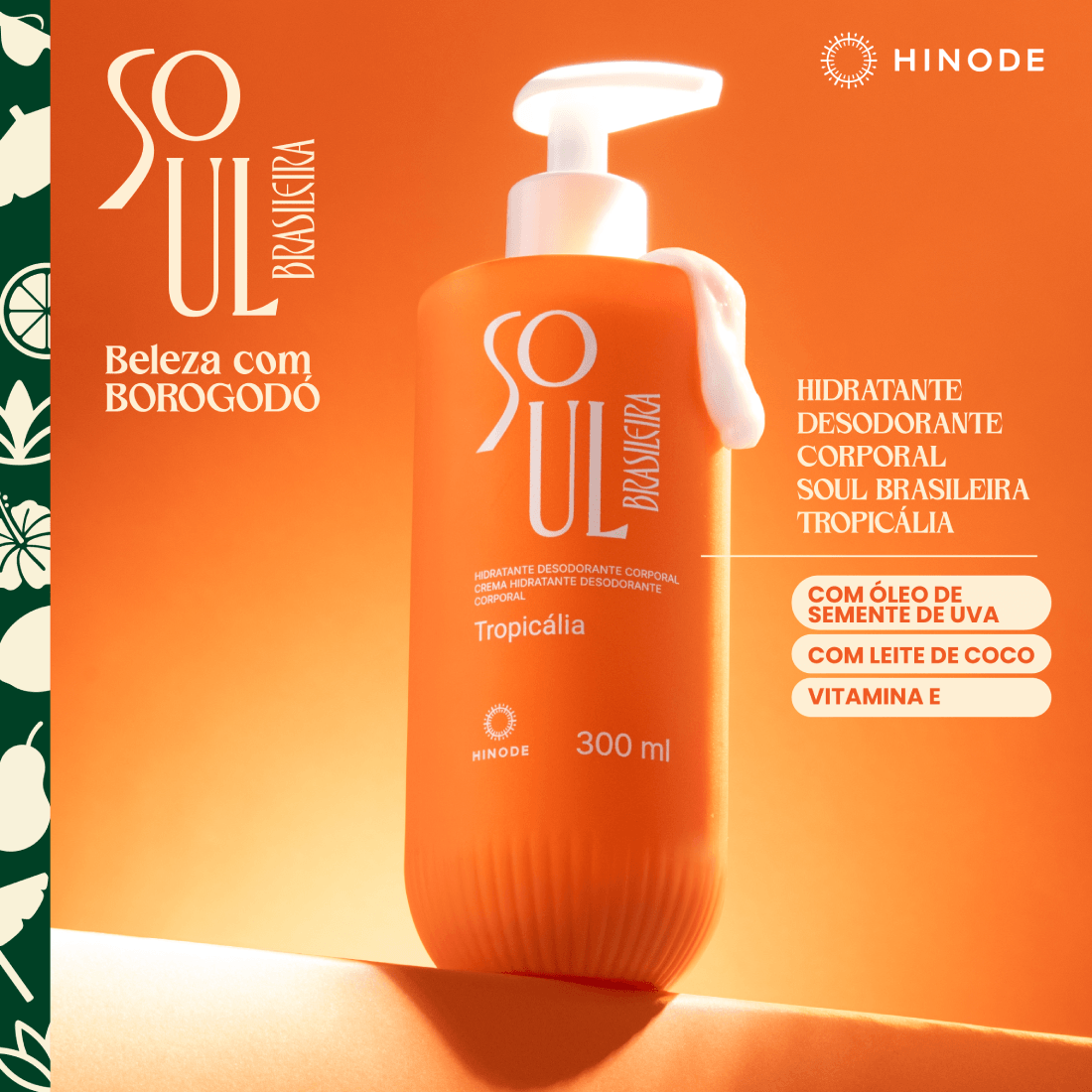 Imagem 6 de Hidratante Corporal Soul Brasileira Tropicália 300ml