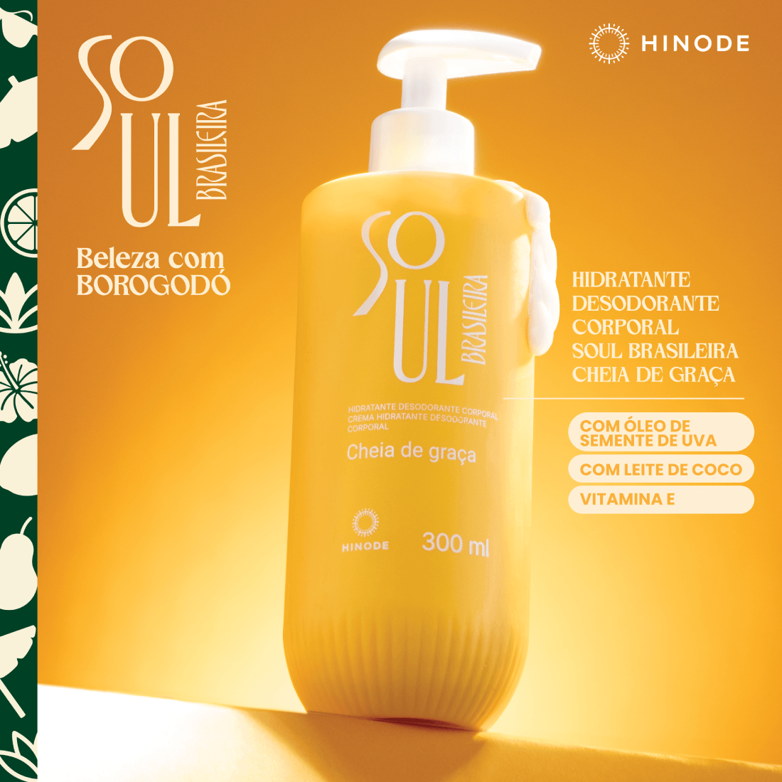 Imagem 6 de Hidratante Corporal Soul Brasileira Cheia de Graça 300ml